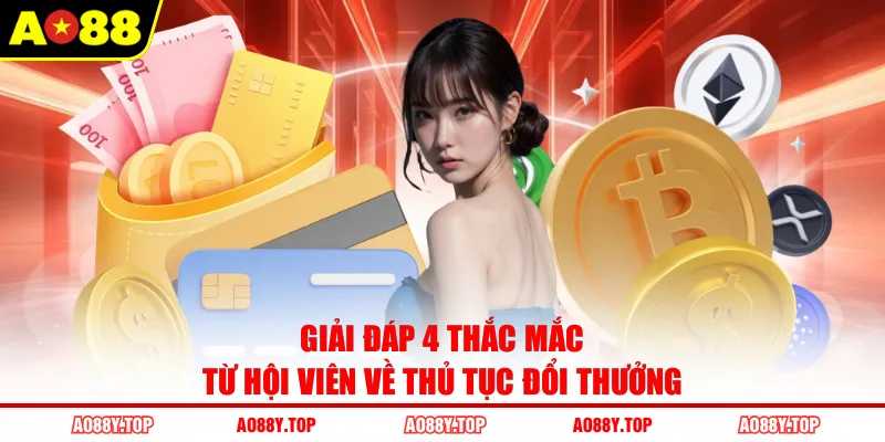 Giải đáp 4 thắc mắc từ hội viên về thủ tục đổi thưởng