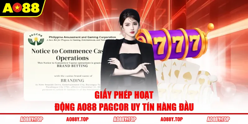 Giấy phép hoạt động AO88 PAGCOR uy tín hàng đầu