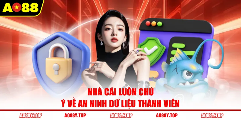 Nhà cái luôn chú ý về an ninh dữ liệu thành viên