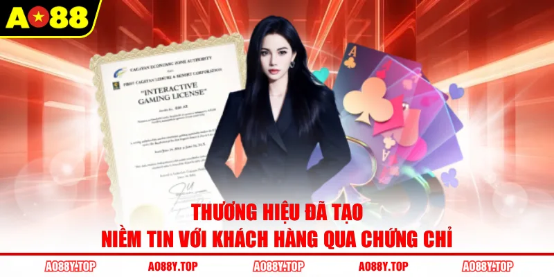 Thương hiệu đã tạo niềm tin với khách hàng qua chứng chỉ